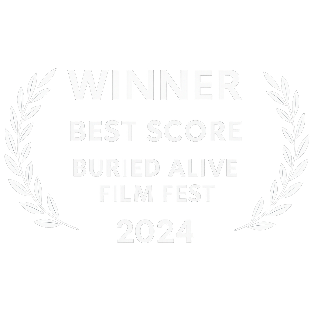 Winner Best Score - Buried Alive Film Fest 2024